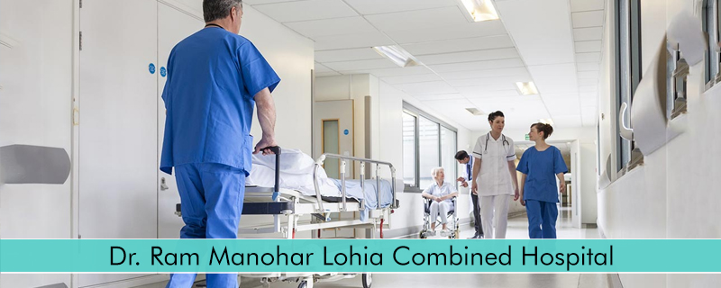 Dr. Ram Manohar Lohia Combined Hospital   -   